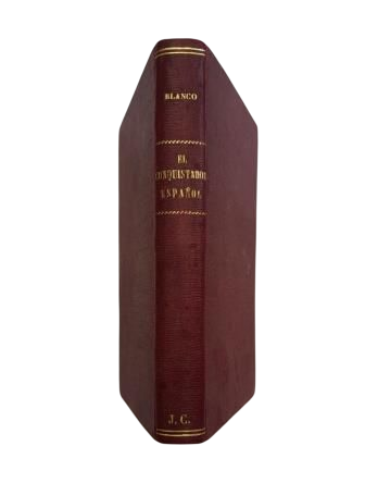 Blanco-Fombona, R. - LE CONQUÉRANT ESPAGNOL DU XVIe SIÈCLE