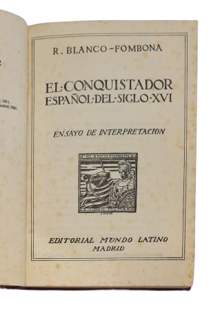 Blanco-Fombona, R.- EL CONQUISTADOR ESPAÑOL DEL SIGLO XVI