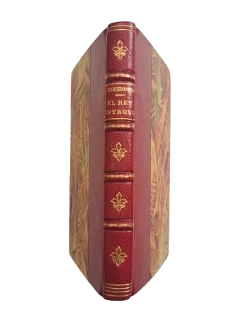 Cambronero, Carlos.- LE ROI INTRUS. NOTES HISTORIQUES SUR JOSEPH BONAPARTE ET SON GOUVERNEMENT EN ESPAGNE