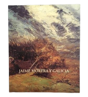 VV.AA.- JAIME MORERA Y GALICIA (1854-1927)