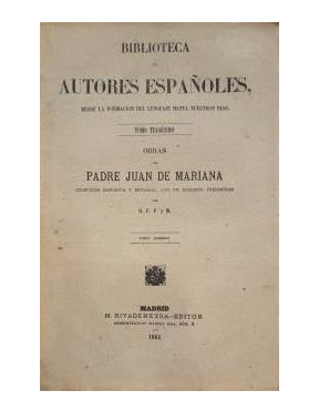 Mariana, Juan de.- OBRAS (I-II)